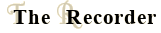 The Recorder